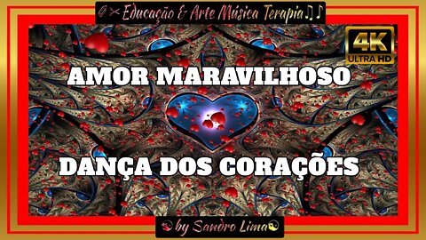 🎸☯ ❤ EDUCAÇÃO & ARTE MÚSICA TERAPIA || Amor Maravilhoso |Wonderful Love | VFX |Efeitos Visuais | 4k