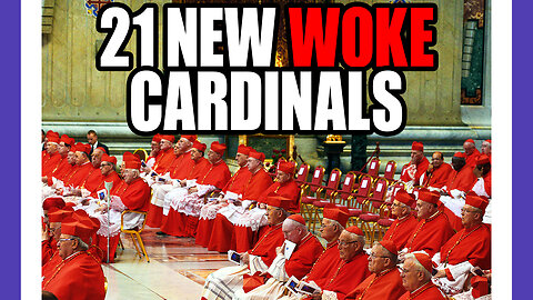 The Pope Adds 21 New Woke Cardinals