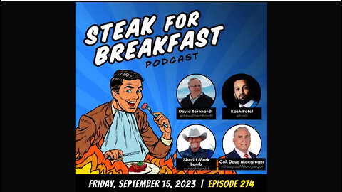 Steak For Breakfast Podcast #274 9/15/2023 Audio Only