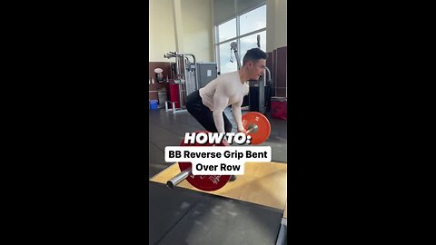 How to: Barbell Reverse Grip Bent Over Row #shorts #short #barbellrow #tutorial