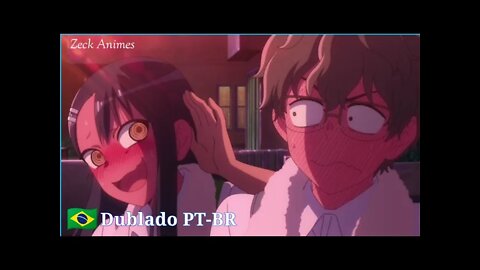 Oque você disse senpaii! | Ijiranaide, Nagatoro-san [🇧🇷Dublado PT-BR]