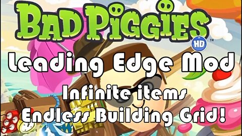 Bad Piggies Leading Edge Mod Damien's Request