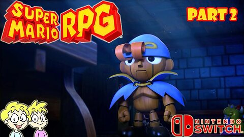 Super Mario RPG - Part 2 - Nintendo Switch Playthrough #BennyBros🎮