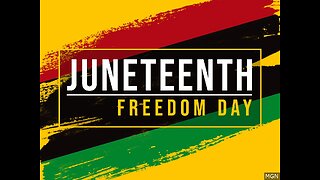 Remembering Juneteenth Edition