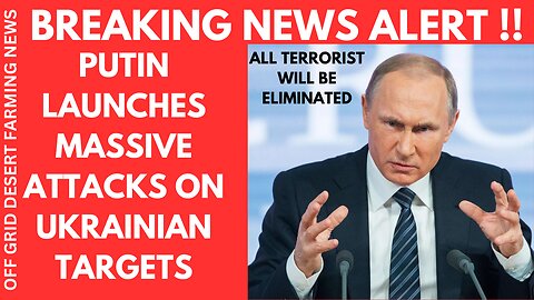 BREAKING NEWS: PUTIN LAUNCHES MASSIVE ATTACK ON UKRAINIAN TARGETS IN RETALIATION FOR MOSCOW ATTACK