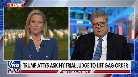 Bill Barr: Trump Trial Is 'Exhibit Number One' Af Dual System Of Justice