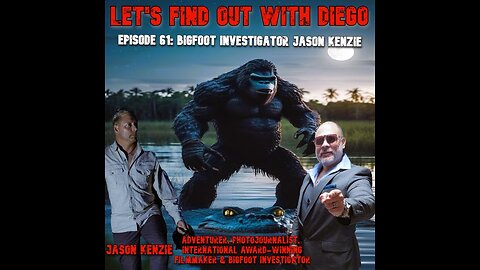 Episode 61: Jason Kenzie "Searching for Sasquatch"