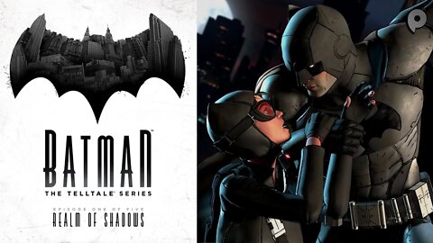 Batman - The Telltale Series - Episode 1: Realm of Shadows