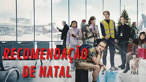 NEVASCA DE NATAL A NOVA SÉRIE DA NETFLIX É A SÉRIE MAIS FAMILIA PARA VER NESSE FINAL DE ANO