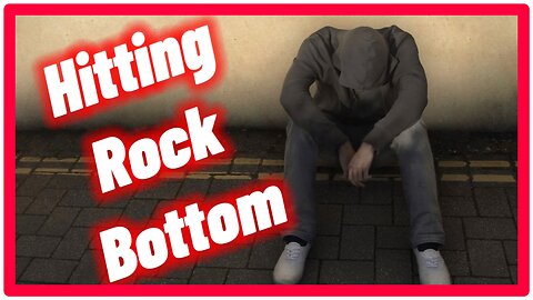 Clip 47 - Hitting Rock Bottom, There's Only One Way Up - Bennis The Menace