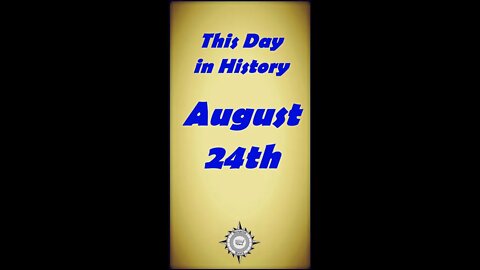 This Day in History - August 24 #shorts