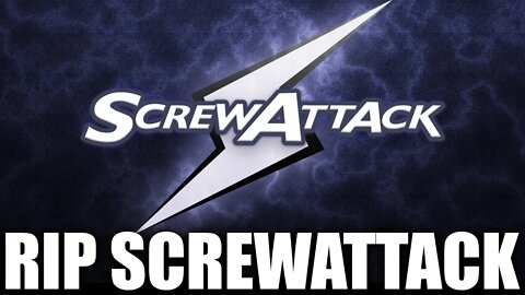 ScrewAttack Is Officially Closed Down And I'm Sad