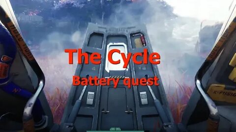 The Cycle - Battery quest