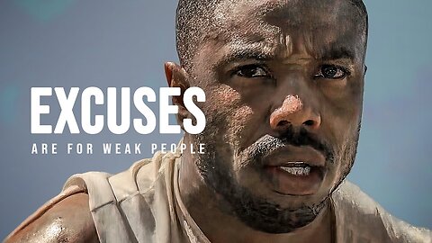 EXCUSES_ARE_FOR_WEAK_PEOPLE_-_Best_Motivational_Video(360p)