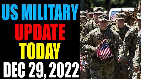 US MILITARY UPDATE OF TODAY'S DECEMBER 29 , 2022