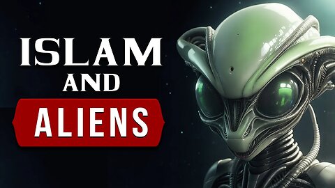 ALIENS IN THE QURAN