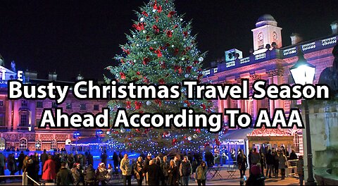 Busty Christmas Travel Season Ahead According To AAA