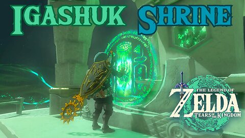 How to Find Igashuk Shrine in The Legend of Zelda: Tears of the Kingdom!!! #totk