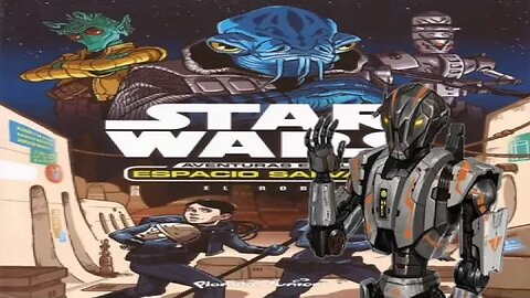 Star Wars: Aventuras del Espacio Salvaje - El Robo - (Historia completa de star wars)