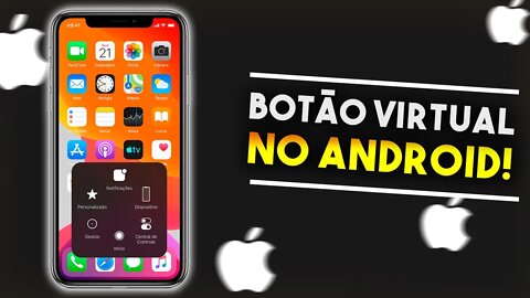 Como instalar BOTÃO VIRTUAL do iPhone no ANDROID