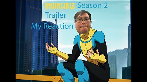 Invincible Season 2 Trailer Reaction