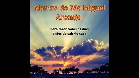 Mantra de São Miguel Arcanjo