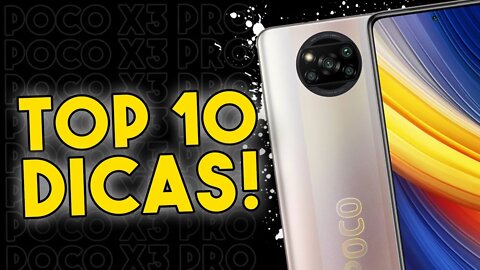 TOP 10 DICAS E TRUQUES para o Poco X3 PRO que você PRECISA SABER!