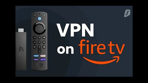 How to use VPN on Amazon Fire TV (Surfshark VPN)