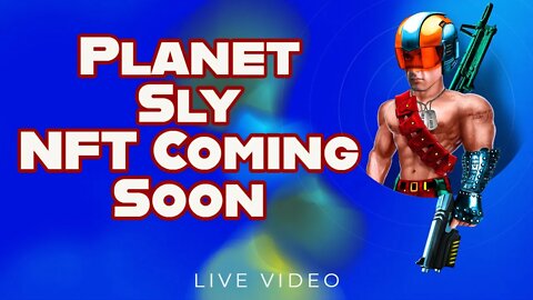 Planet Sly NFT Is Coming Real Soon - Sign Up for The Sly-List