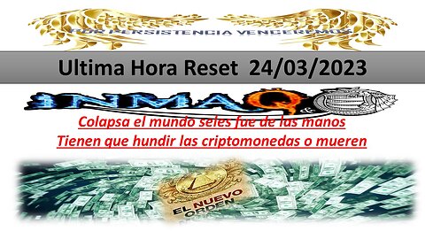 24/3/2023 Colapsa el mundo seles fue de las manos Tienen que hundir las criptomonedas o mueren