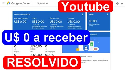 Dinheiro sumiu do Google Adsense ZERO a receber do Youtube. Adsense ZERO U$ no Youtube. RESOLVIDO