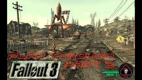 Fallout 3 Play Through - Part 2