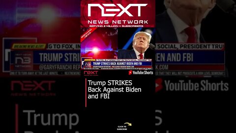 Trump STRIKES Back Against Biden and FBI #shorts