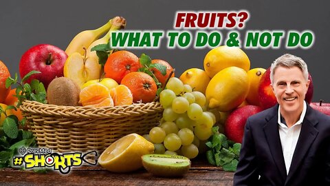 #SHORTS Fruits? What to Do & Not Do