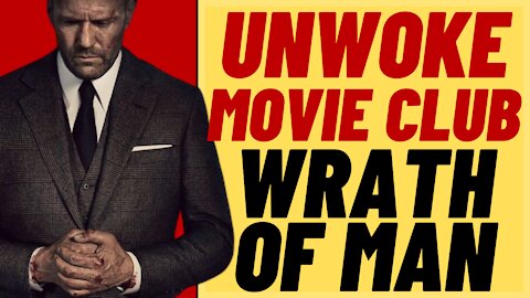 WRATH OF MAN - Antidote To Hollywood Wokeness - Movie Review