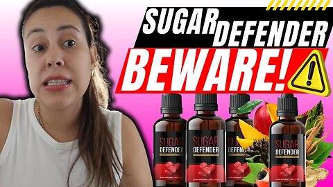 SUGAR DEFENDER REVIEW - ( ⛔🔥NEW ALERT 🔥⛔) - SUGAR DEFENDER REVIEWS - SUGAR DEFENDER INGREDIENTS