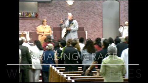 Amazing Grace at Faith Outreach Center 2010