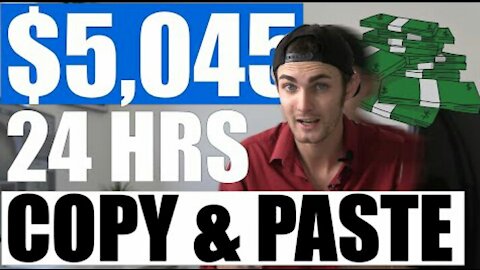 😵Copy & Paste To Earn $5,045.00😱🙀 In 24 HOURS! (Make Money On Autopilot 2021)😇