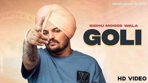 Goli UNRELEASED Sidhu Moose Wala New Song New Punjabi Song 2022480p