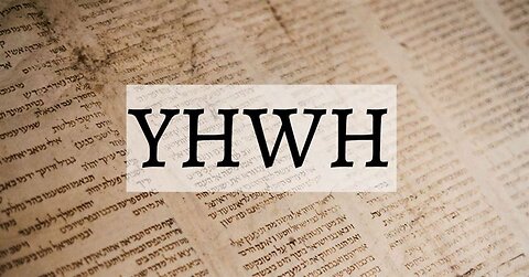 Yahweh or Jehovah?.. What is the Ineffable Name of God?...