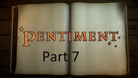 Pentiment Let's Play Part 7 - Breaking Into The Library