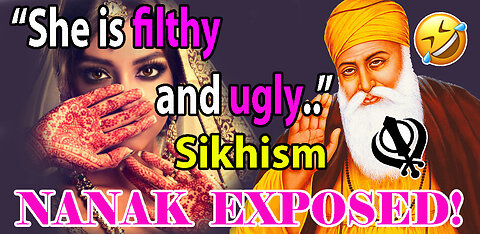 Sikhism: Ungodly female atheists are filthy, ugly & unfeminine!