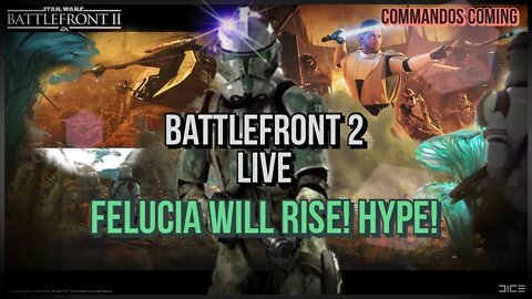 Battlefront 2 - Felucia will RISE! HYPE!