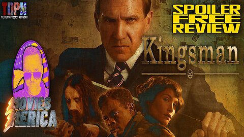 The King’s Man SPOILER FREE REVIEW | Movies Merica