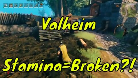 Valheim Stamina Review? New Food Is Broken!