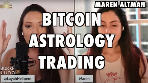 Financial Astrology Trading, Bitcoin and Free Will | Maren Altman