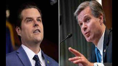 Matt Gaetz Unleashes at FBI Director Chris Wray in Testy Exchange ‘Are You Protecting the Bidens.