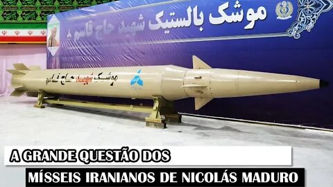 A Grande Questão Dos Mísseis Iranianos De Nicolás Maduro