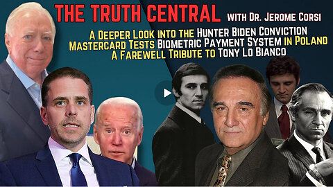 A Deeper Look into the Hunter Biden Conviction and a Tribute to Tony Lo Bianco