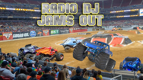 Radio DJ Jams Out at Monster Jam